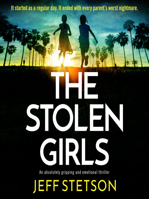 Title details for The Stolen Girls by Jeff Stetson - Wait list